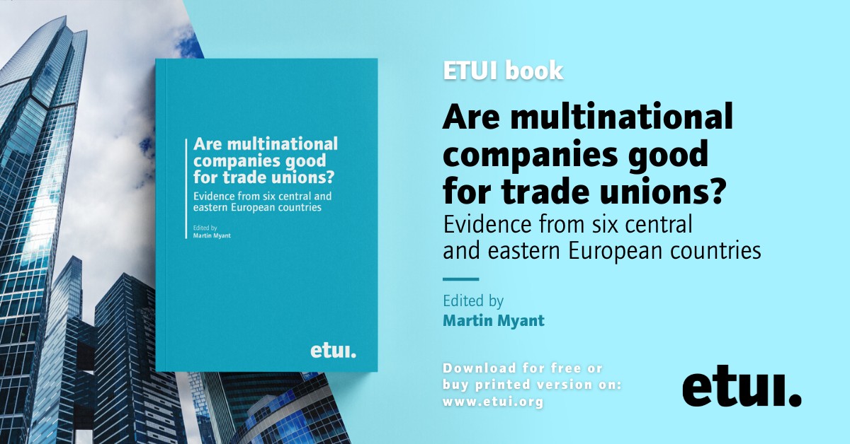 CELSI researchers Monika Martišková, Pavol Bors, Tibor T Meszmann and Adam Šumichrast contributed to the ETUI book titled "Are multinational companies good for trade unions?"