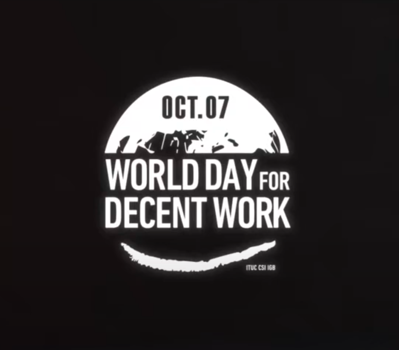 This year’s World Day for Decent Work, October 7, is dedicated to democracy and peace